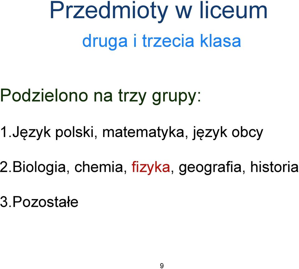 Język polski, matematyka, język obcy 2.