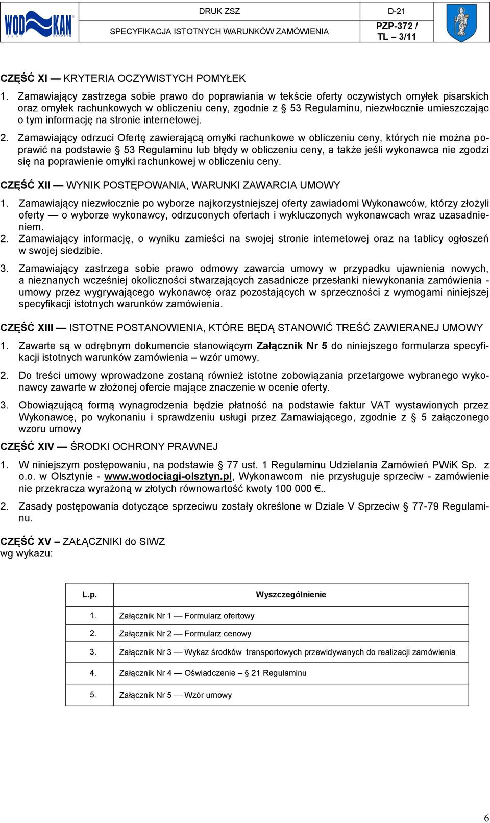 informację na stronie internetowej. 2.
