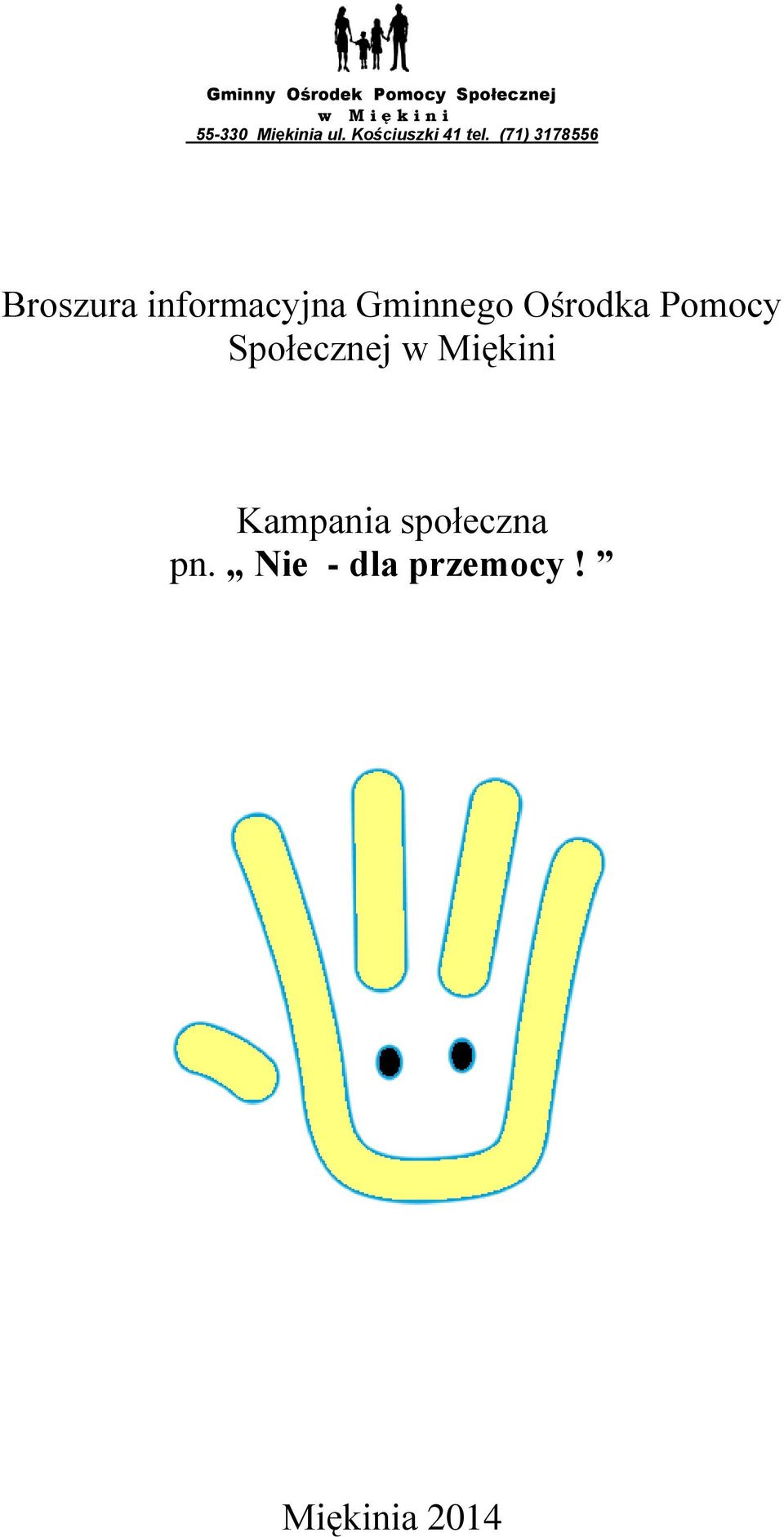 Miękini Kampania społeczna pn.
