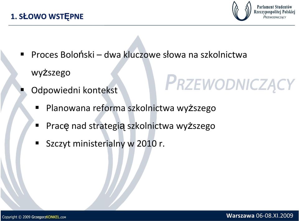 Planowana reforma szkolnictwa wyższego Pracę nad