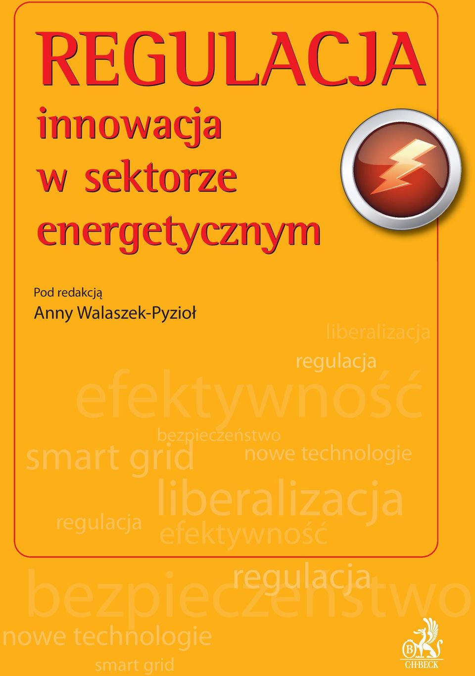 technologie smart grid bezpieczeństwo liberalizacja regulacja