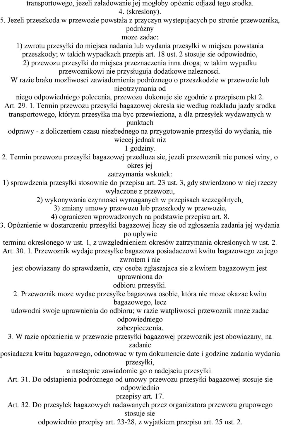 przeszkody; w takich wypadkach przepis art. 18 ust.