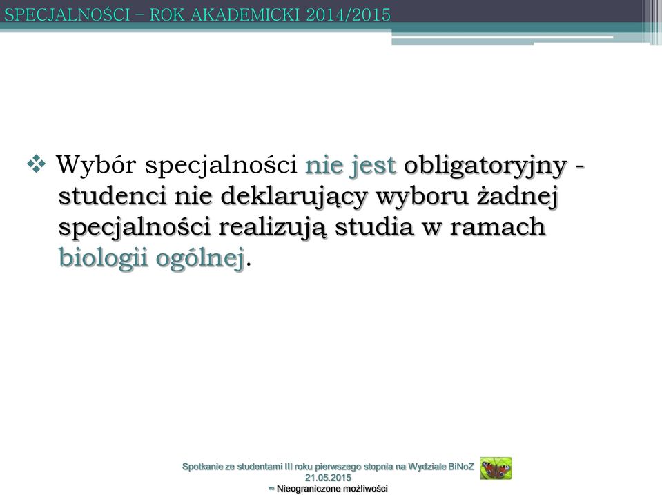 studenci nie deklarujący wyboru żadnej