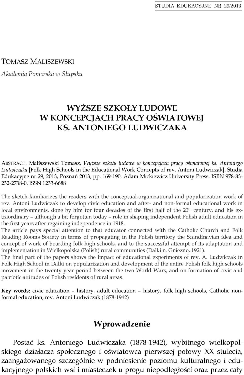Studia Edukacyjne nr 29, 2013, Poznań 2013, pp. 169-190. Adam Mickiewicz University Press. ISBN 978-83- 232-2738-0.