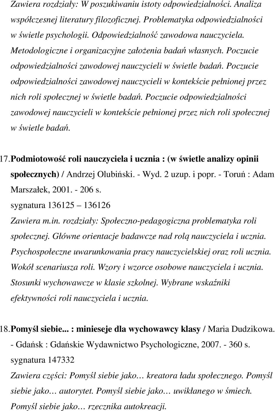 Poczucie odpowiedzialności zawodowej nauczycieli w kontekście pełnionej przez nich roli społecznej w świetle badań.
