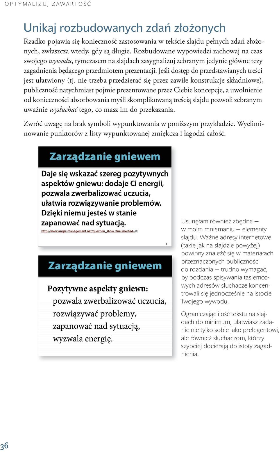 Jeśli dostęp do przedstawianych treści jest ułatwiony (tj.