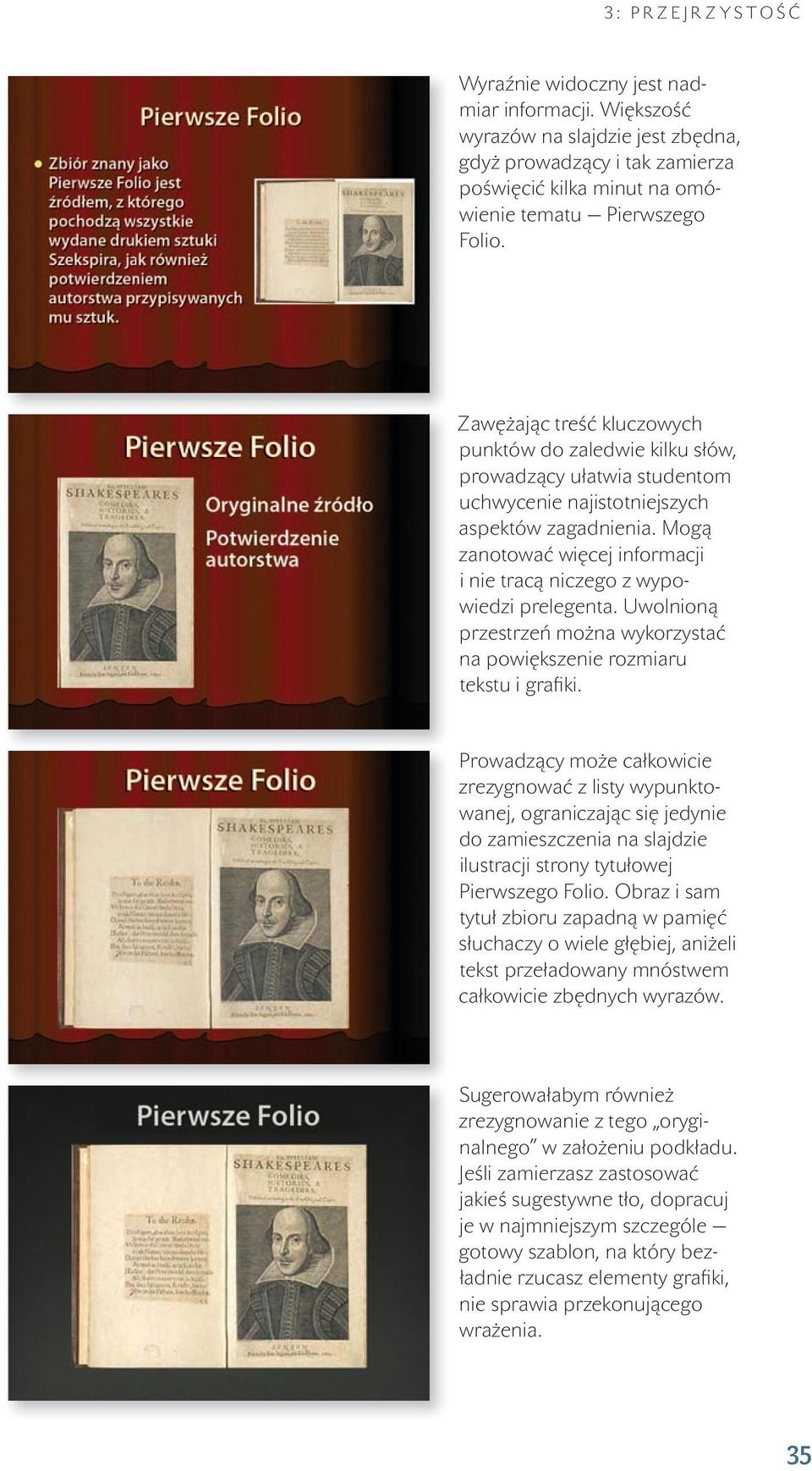 Zawężając treść kluczowych punktów do zaledwie kilku słów, prowadzący ułatwia studentom uchwycenie najistotniejszych aspektów zagadnienia.