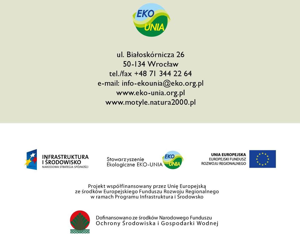 pl Stowarzyszenie Ekologiczne EKO-UNIA Projekt współfinansowany przez Unię Europejską ze środków