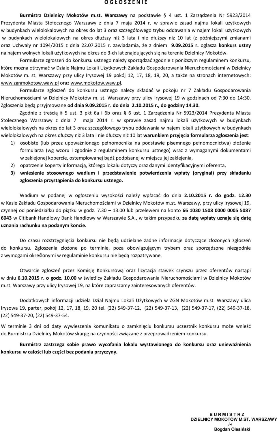 lata i nie dłuższy niż 10 lat (z późniejszymi zmianami oraz Uchwały nr 1094/2015 z dnia 22.07.2015 r.