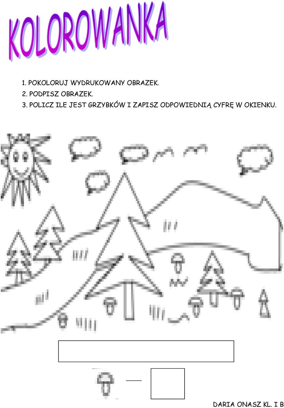 POLICZ ILE JEST GRZYBKÓW I ZAPISZ