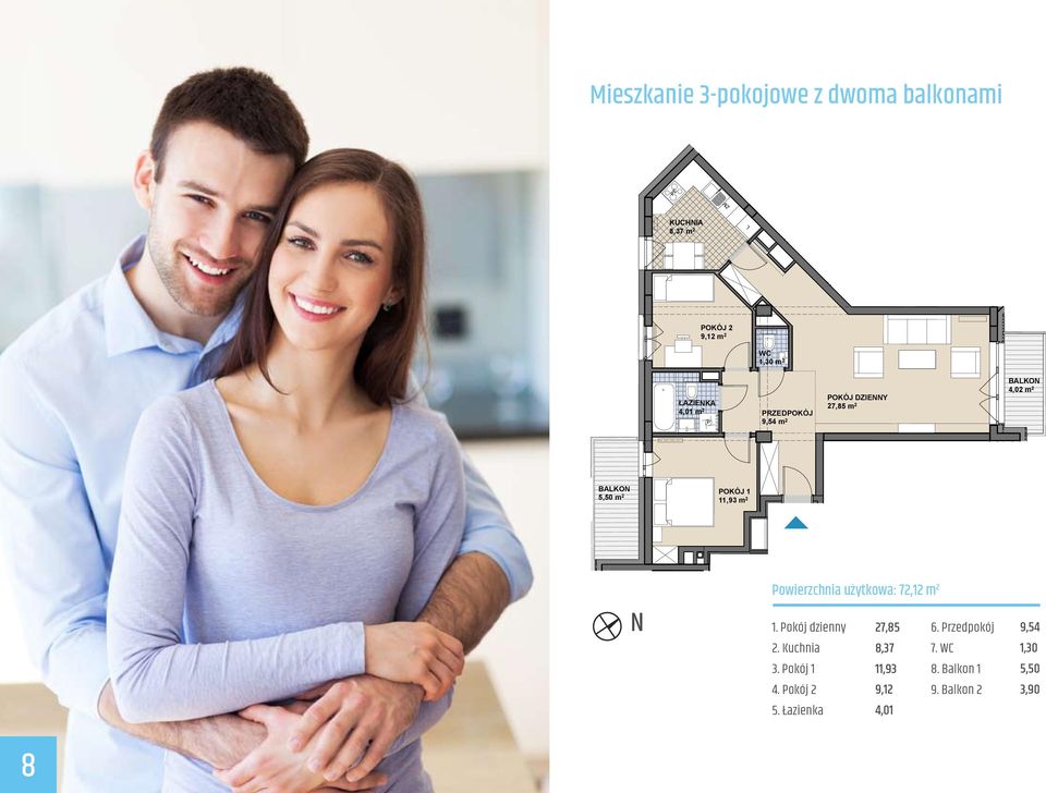 POKÓJ 1 11,93 m 2 N Powierzchnia użytkowa: 72,12 m 2 1. Pokój dzienny 2. Kuchnia 3. Pokój 1 4.