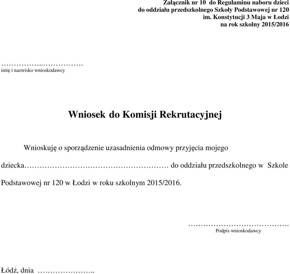 o sporządzenie uzasadnienia odmowy przyjęcia mojego dziecka do oddziału