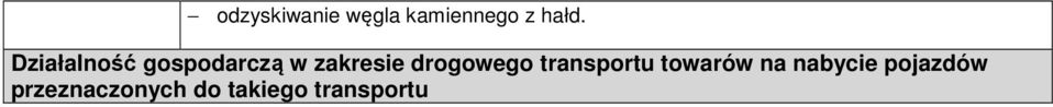 drogowego transportu towarów na nabycie