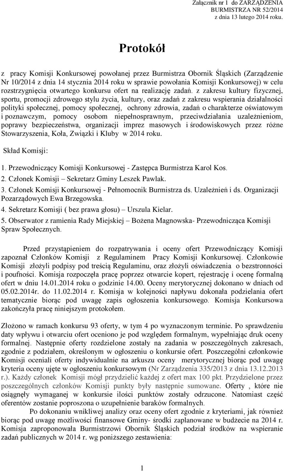 otwartego konkursu ofert na realizację zadań.