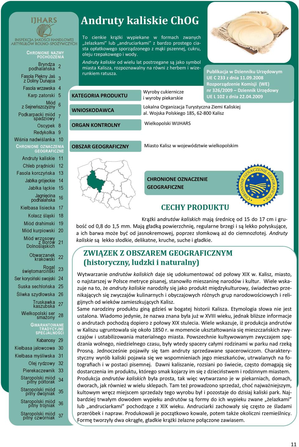 Wyroby cukiernicze i wyroby piekarskie Lokalna Organizacja Turystyczna Ziemi Kaliskiej al.