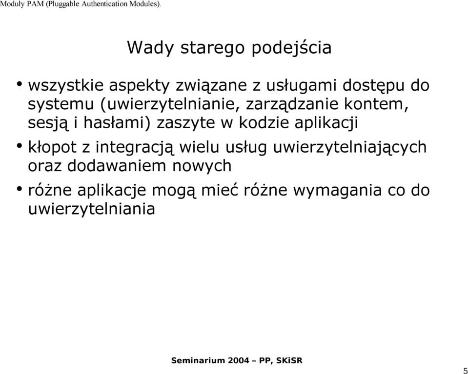 kodzie aplikacji kłopot z integracją wielu usług uwierzytelniających oraz