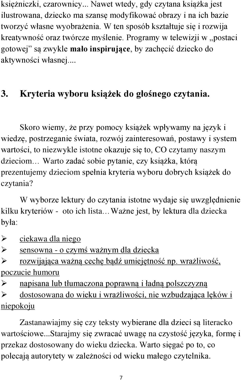 Kryteria wyboru książek do głośnego czytania.