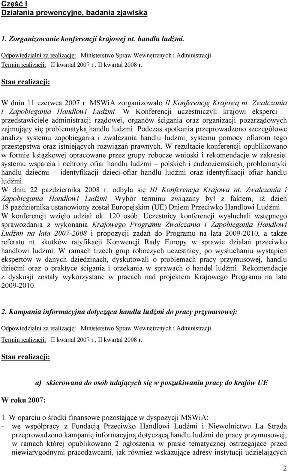 MSWiA zorganizowało II Konferencję Krajową nt. Zwalczania i Zapobiegania Handlowi Ludźmi.