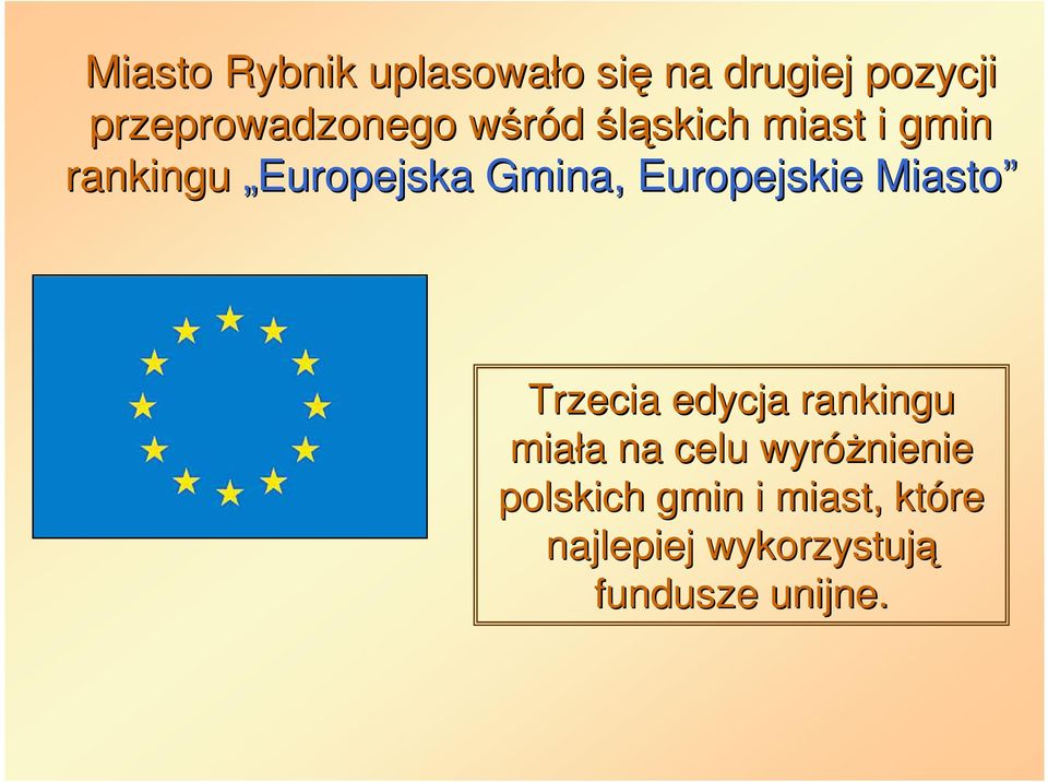 Europejska Gmina, Europejskie Miasto Trzecia edycja rankingu