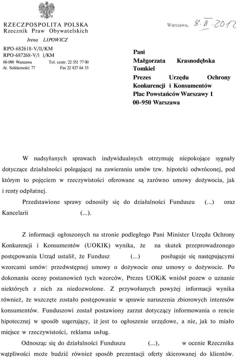 otrzymuję niepokojące sygnały dotyczące działalności polegającej na zawieraniu umów tzw.