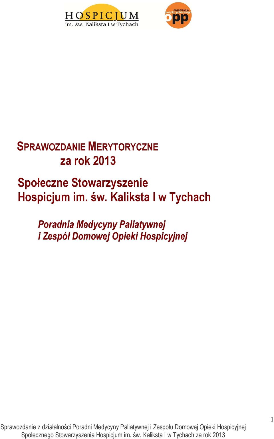 Kaliksta I w Tychach Poradnia Medycyny