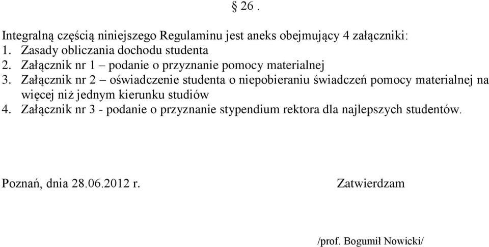 Załącznik nr 2 oświadczenie studenta o niepobieraniu świadczeń pomocy materialnej na więcej niż jednym kierunku