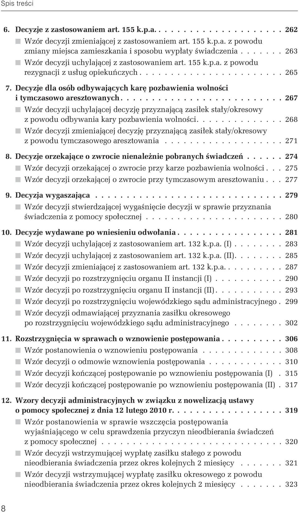 Decyzje dla osób odbywających karę pozbawienia wolności i tymczasowo aresztowanych.