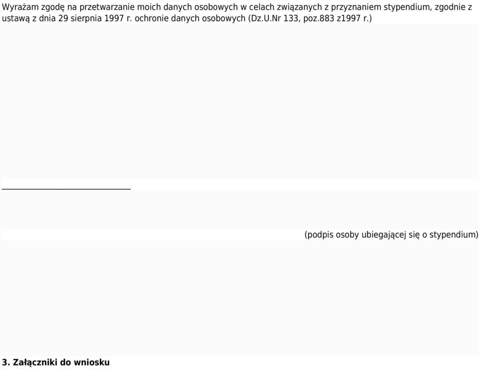 sierpnia 1997 r. ochronie danych osobowych (Dz.U.Nr 133, poz.