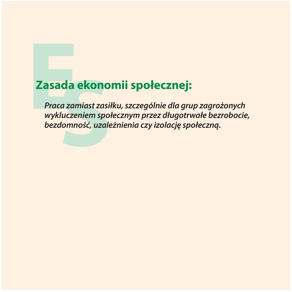 wykluczeniem społecznym przez długotrwałe