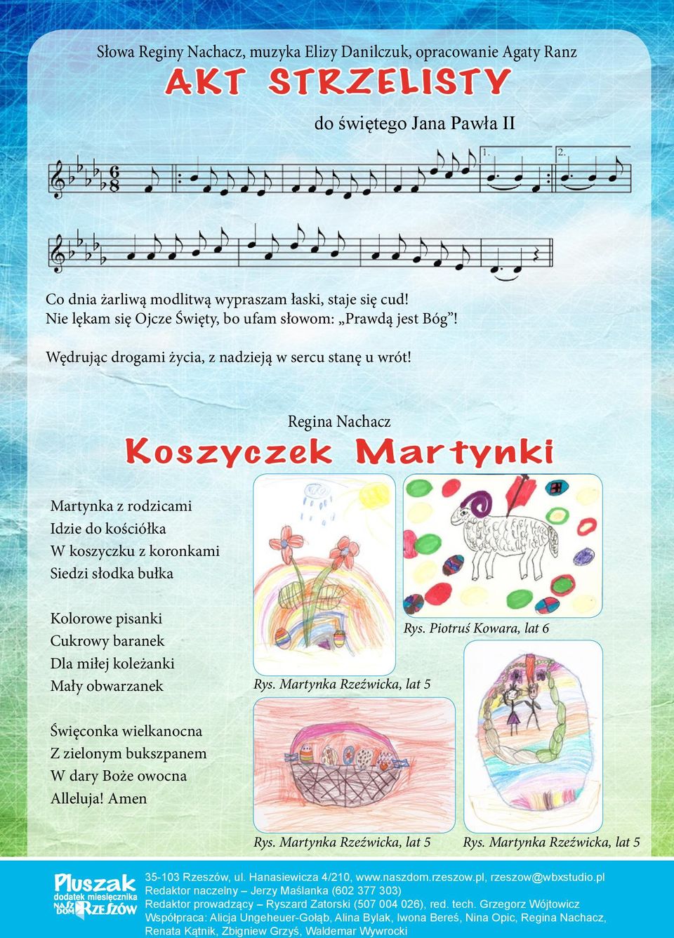 Regina Nachacz Koszyczek Martynki Martynka z rodzicami Idzie do kościółka W koszyczku z koronkami Siedzi słodka bułka Kolorowe pisanki Cukrowy baranek Dla miłej koleżanki Mały obwarzanek Rys.