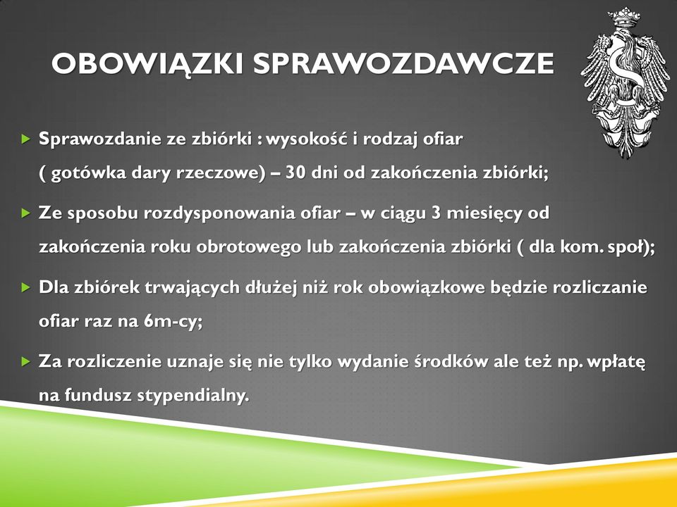 zakończenia zbiórki ( dla kom.