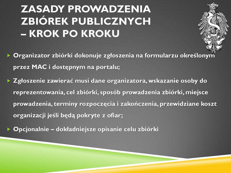 reprezentowania, cel zbiórki, sposób prowadzenia zbiórki, miejsce prowadzenia, terminy rozpoczęcia i