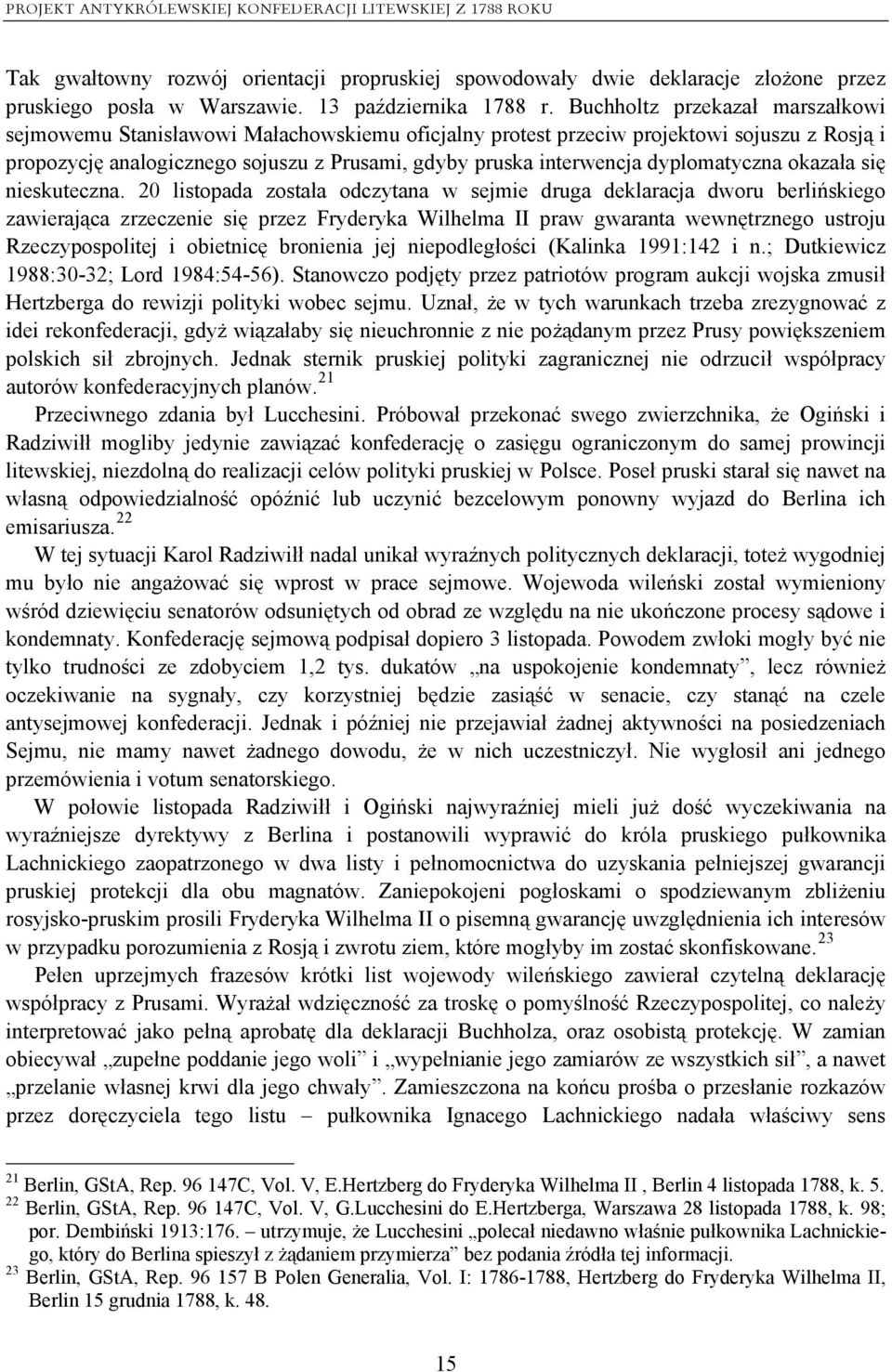 dyplomatyczna okazała się nieskuteczna.