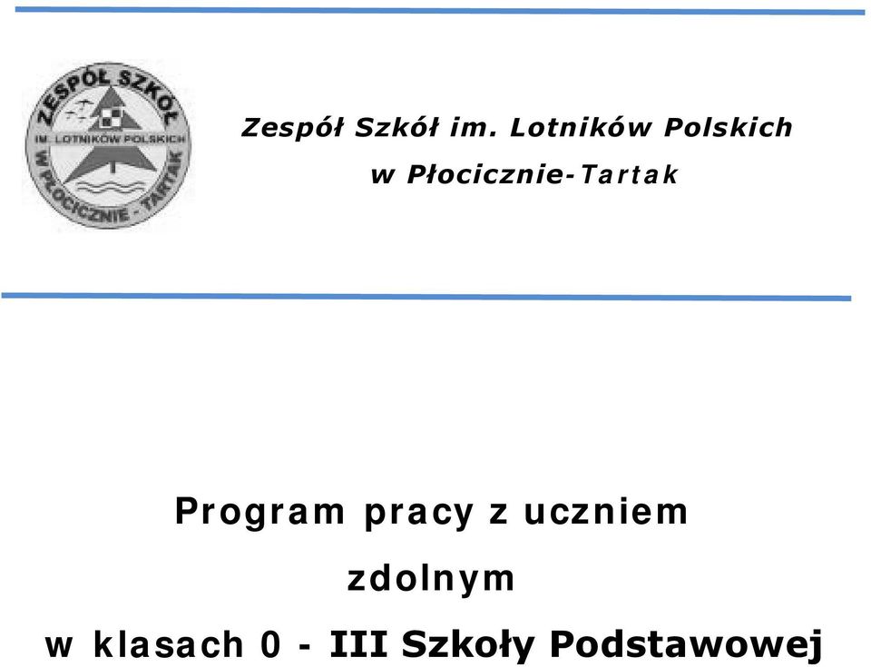 Płocicznie-Tartak Program