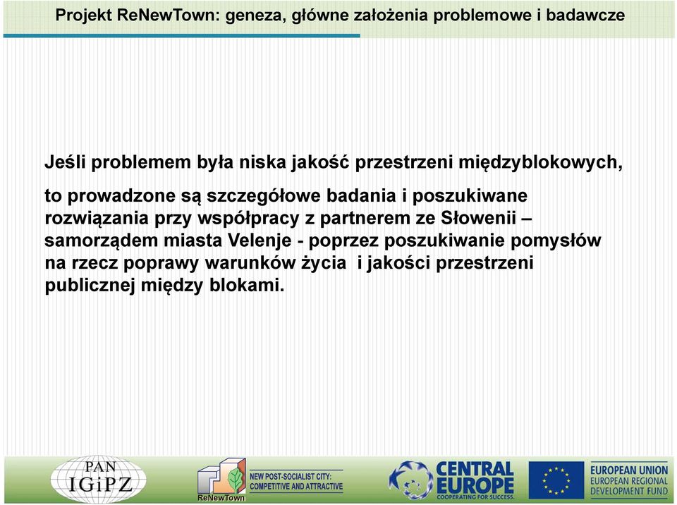 rozwiązania przy współpracy z partnerem ze Słowenii samorządem miasta Velenje - poprzez