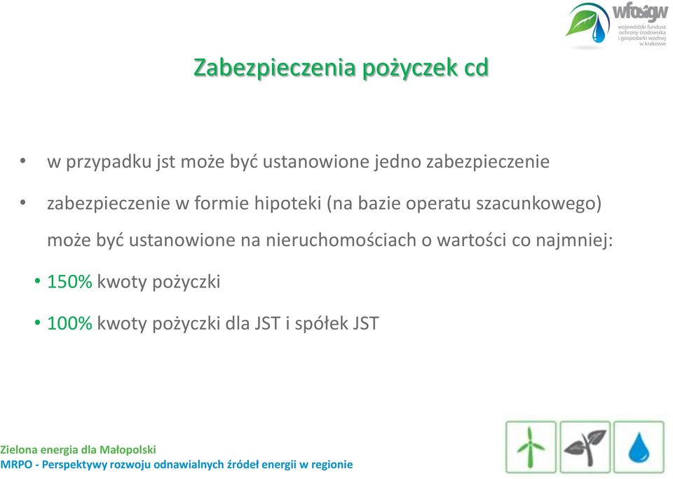 operatu szacunkowego) może być ustanowione na nieruchomościach o