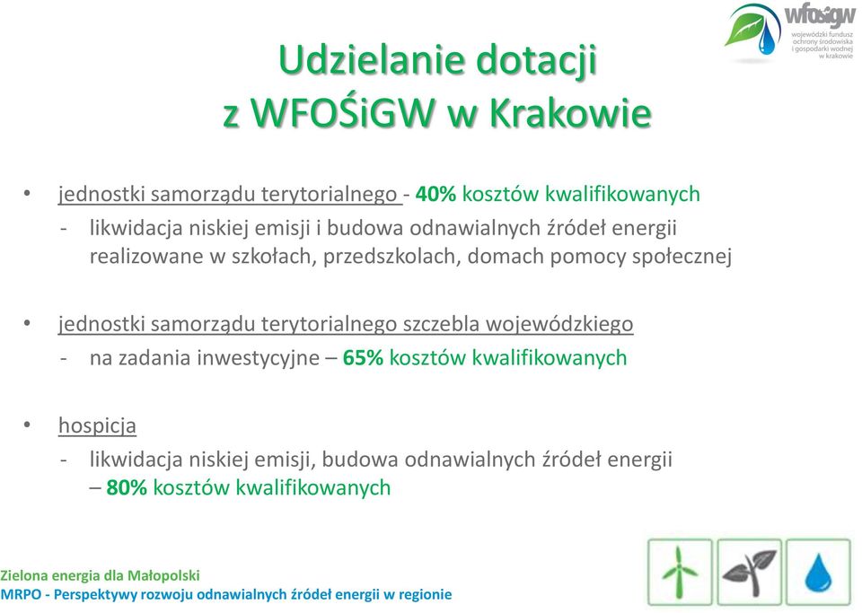 pomocy społecznej jednostki samorządu terytorialnego szczebla wojewódzkiego - na zadania inwestycyjne 65%