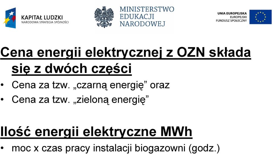 czarną energię oraz Cena za tzw.