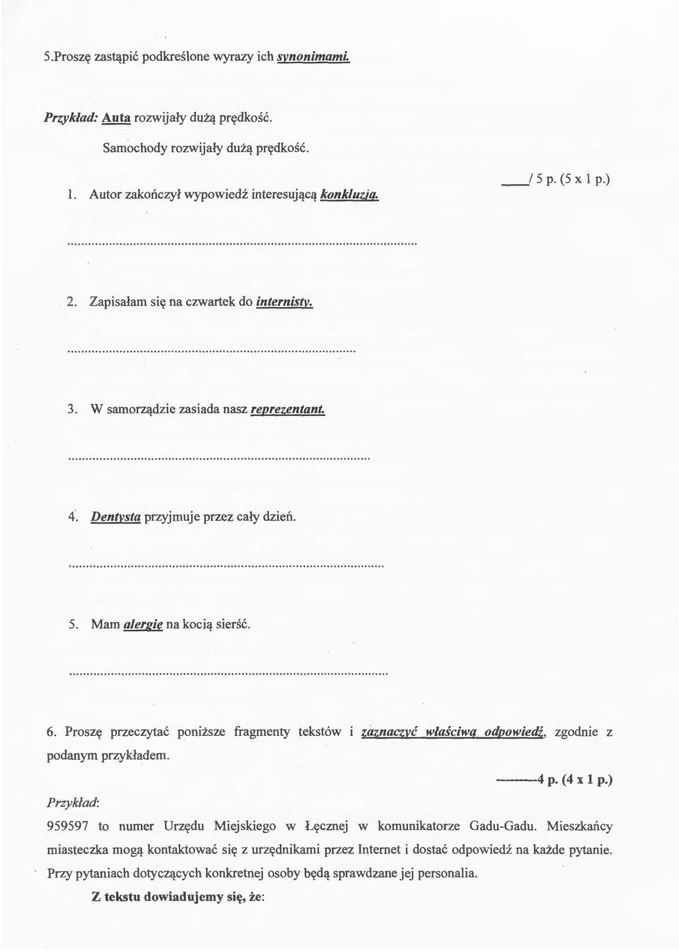ProSZy przeczytac ponizsze fragmenty tekst6w zaznaczvc wlasciwq odpowiedi, zgodnie z podanym przykladem. Ptzyklad: -------4 p. ( 4 X 1 p.