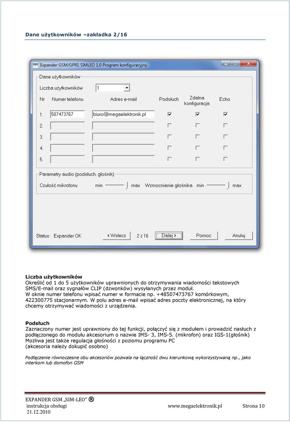 W polu adres e-mail wpisać adres poczty elektronicznej, na który chcemy otrzymywać wiadomości z urządzenia.