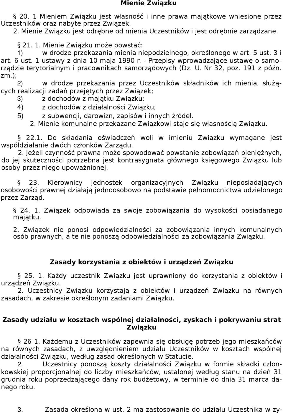 - Przepisy wprowadzające ustawę o samorządzie terytorialnym i pracownikach samorządowych (Dz. U. Nr 32, poz. 191 z późn. zm.