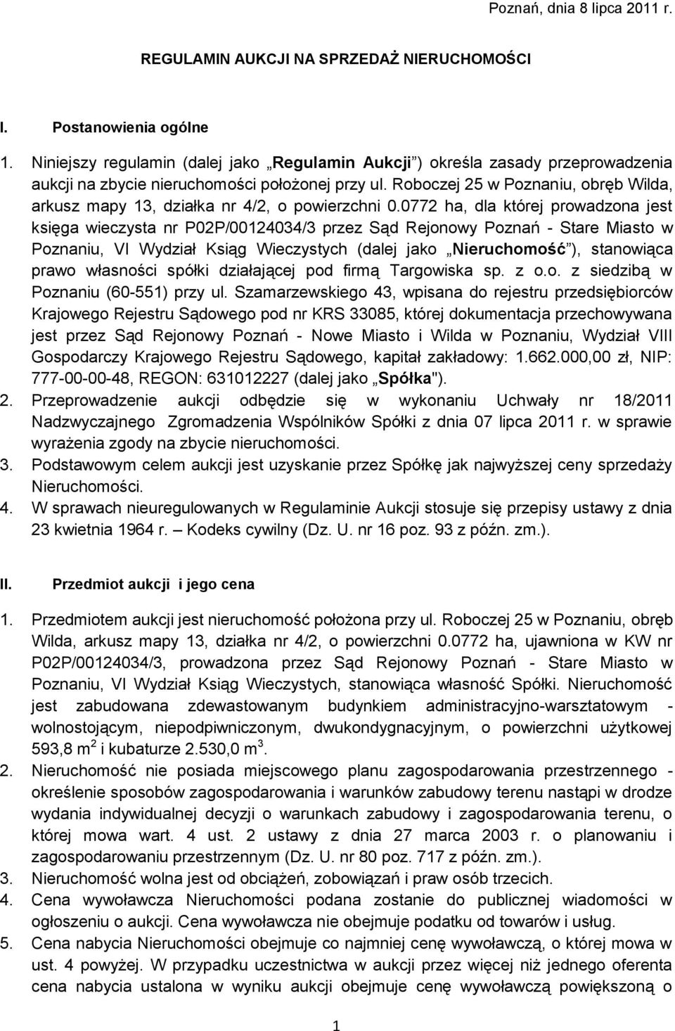 Roboczej 25 w Poznaniu, obręb Wilda, arkusz mapy 13, działka nr 4/2, o powierzchni 0.