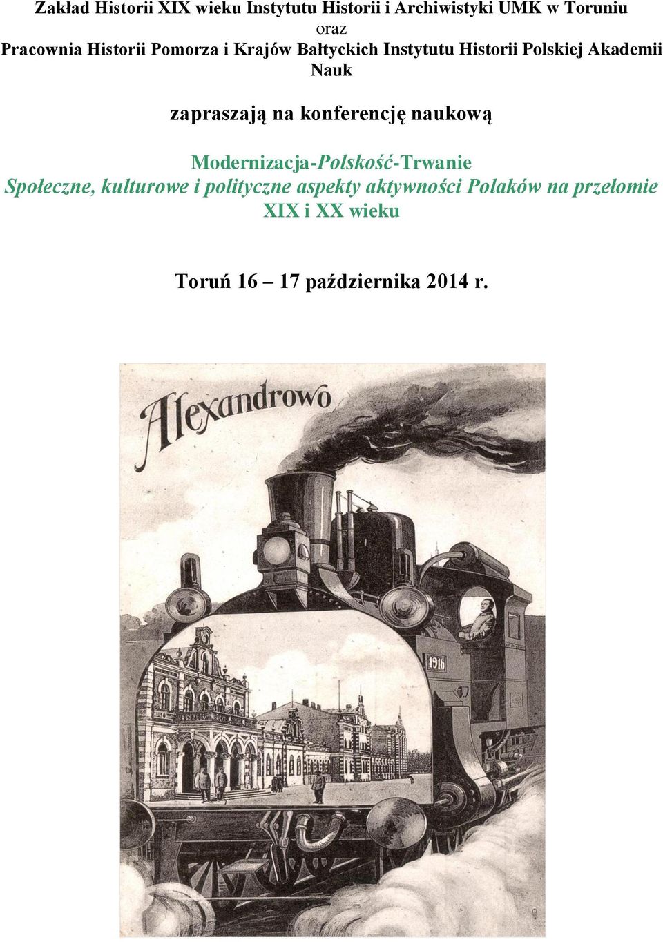 zapraszają na konferencję naukową Modernizacja-Polskość-Trwanie Społeczne, kulturowe i