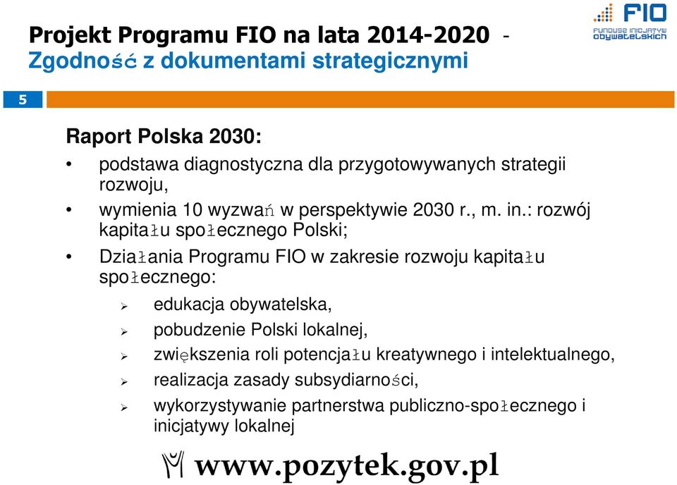 : rozwój kapitału społecznego Polski; Działania Programu FIO w zakresie rozwoju kapitału społecznego: edukacja obywatelska,