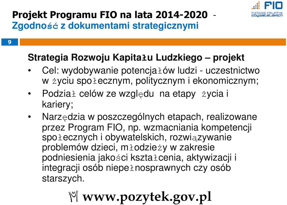 kariery; Narzędzia w poszczególnych etapach, realizowane przez Program FIO, np.