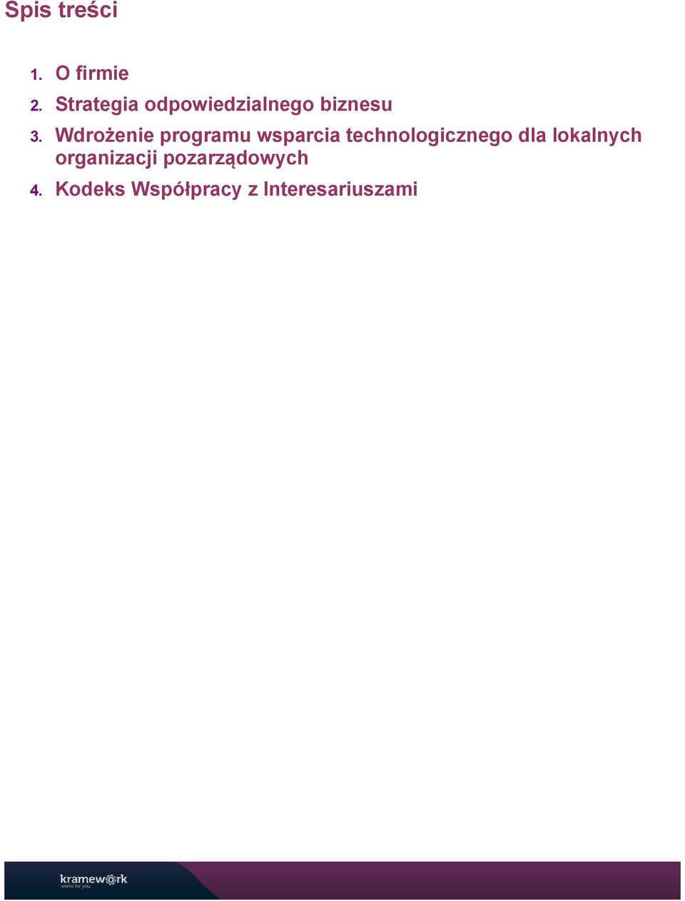 Wdrożenie programu wsparcia technologicznego