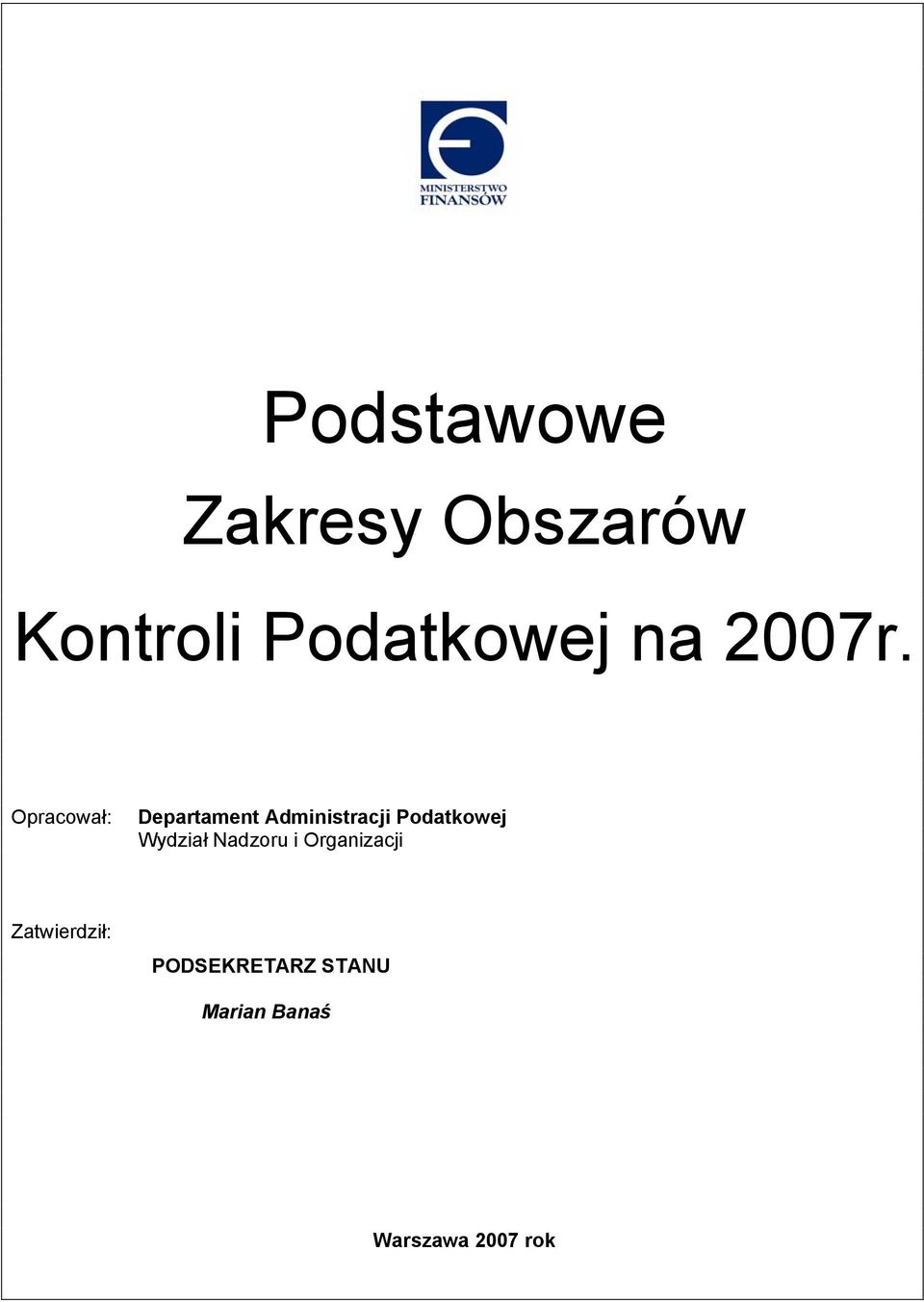 Opracował: Departament Administracji Podatkowej