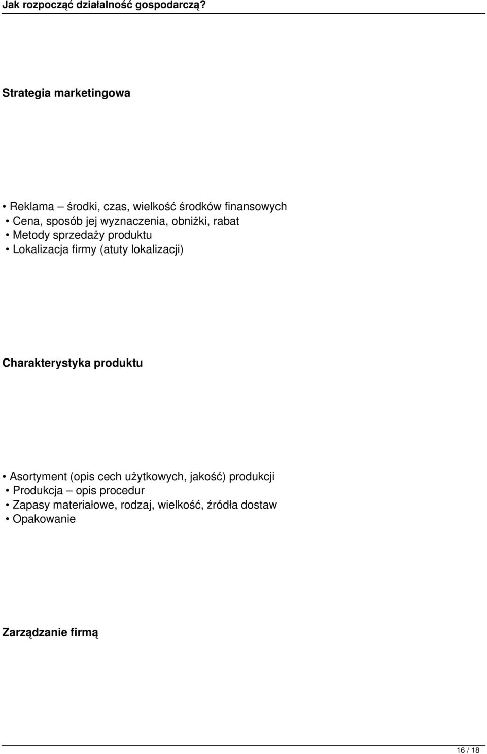 Charakterystyka produktu Asortyment (opis cech użytkowych, jakość) produkcji Produkcja opis