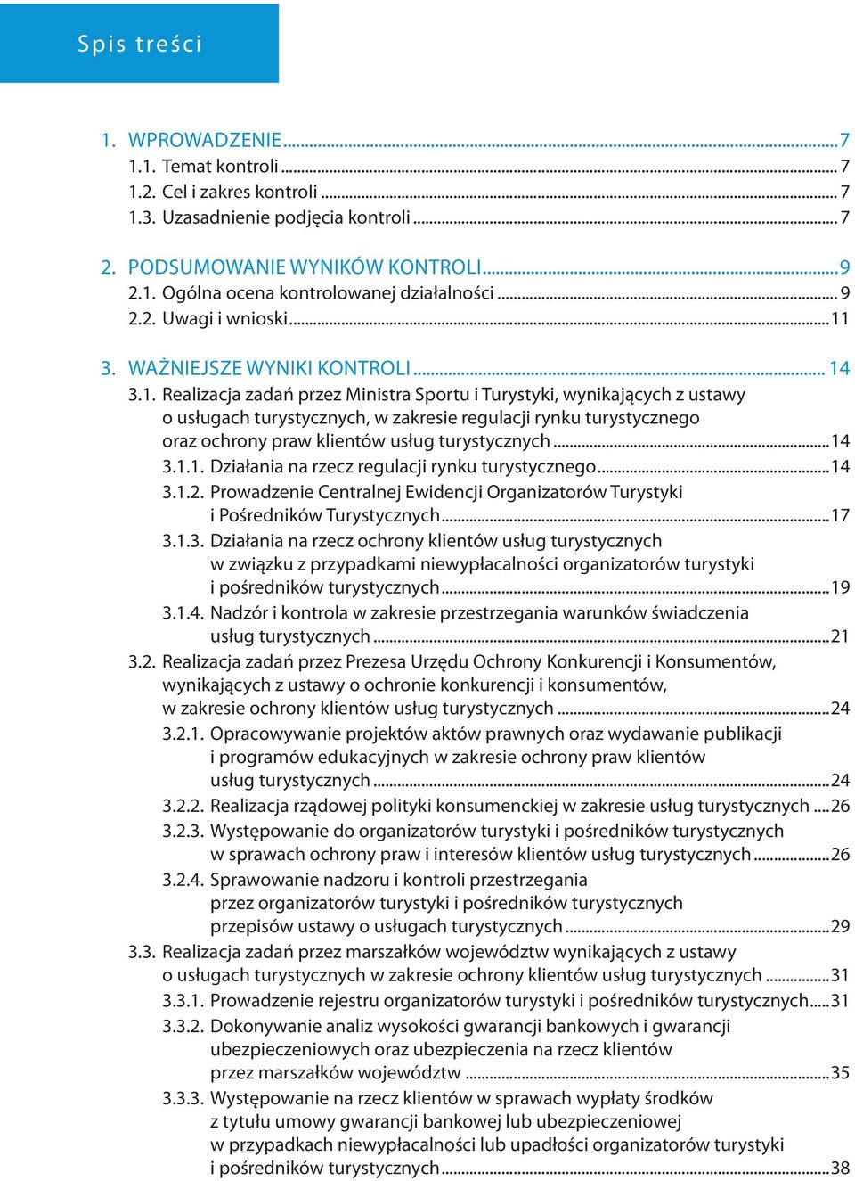 3. Ważniejsze wyniki kontroli... 14