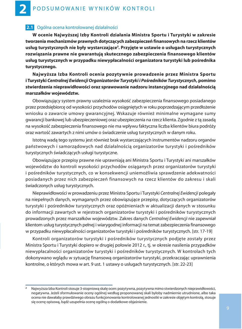 rzecz klientów usług turystycznych nie były wystarczające2.